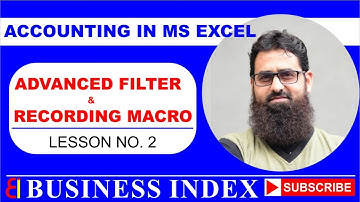 advanced filter in MS EXCEL | Recording a MACRO in EXCEL | Accounting in MS EXCEL