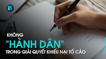 Khoảng 276.000 vụ khiếu nại tố cáo của người dân không được giải quyết dứt điểm trong 2021 | VTC1