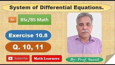 Q. 10,11 Exercise 10.8 Differential equations