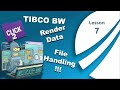 TIBCO BusinessWorks DataFormat (RenderData) &amp; File Handling (WriteFile, RenameFile) - Lesson 7