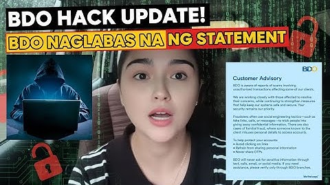 ALERT: BDO HACK INCIDENT, BIKTIMA MALUNGKOT PA RIN SA INILABAS NA STATEMENT NG BDO #trendingnow