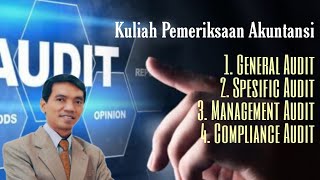Kuliah Pemeriksaan Akuntansi #3 : Pahami Jenis-Jenis Audit Apa Saja?