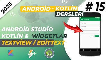 Kotlin ile Android Programlama | Widgetlar Textview Ve Edittext Kullanımı