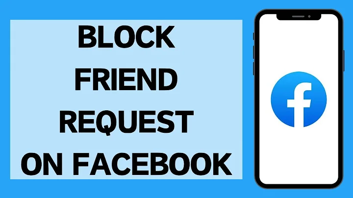 How to Block Friend Request in Facebook - Full Guide
