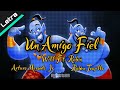 Un Amigo Fiel - Arturo Mercado Jr Ft. Rubén Trujillo (Will &amp; Robin) Español Latino | Letra HD
