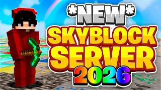 TOP 5 *BRAND* NEW MINECRAFT SKYBLOCK SERVER IN 2026 FOR THIS SUMMER!