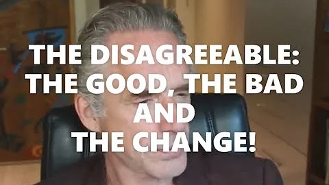 Jordan Peterson On The Disagreeable: The Good, The Bad and The Change!