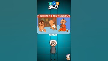 Which Baby Is the Werewolf? 😱 | The Truth Will Shock You!  #logicpuzzles #mindbendingquiz #trivia