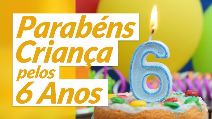 Criança de 6 Anos - Mensagens de Aniversário