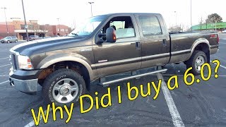 Why did I choose a 6.0 Powerstroke?