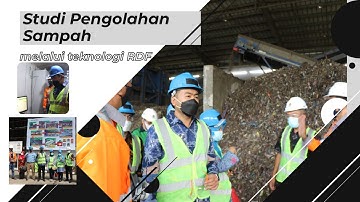Pemerintah Provinsi Sumatera Barat Studi Pengolahan Sampah ke Cilacap melalui teknologi RDF