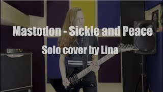 Mastodon - Sickle and Peace solo cover (E standart tuning)
