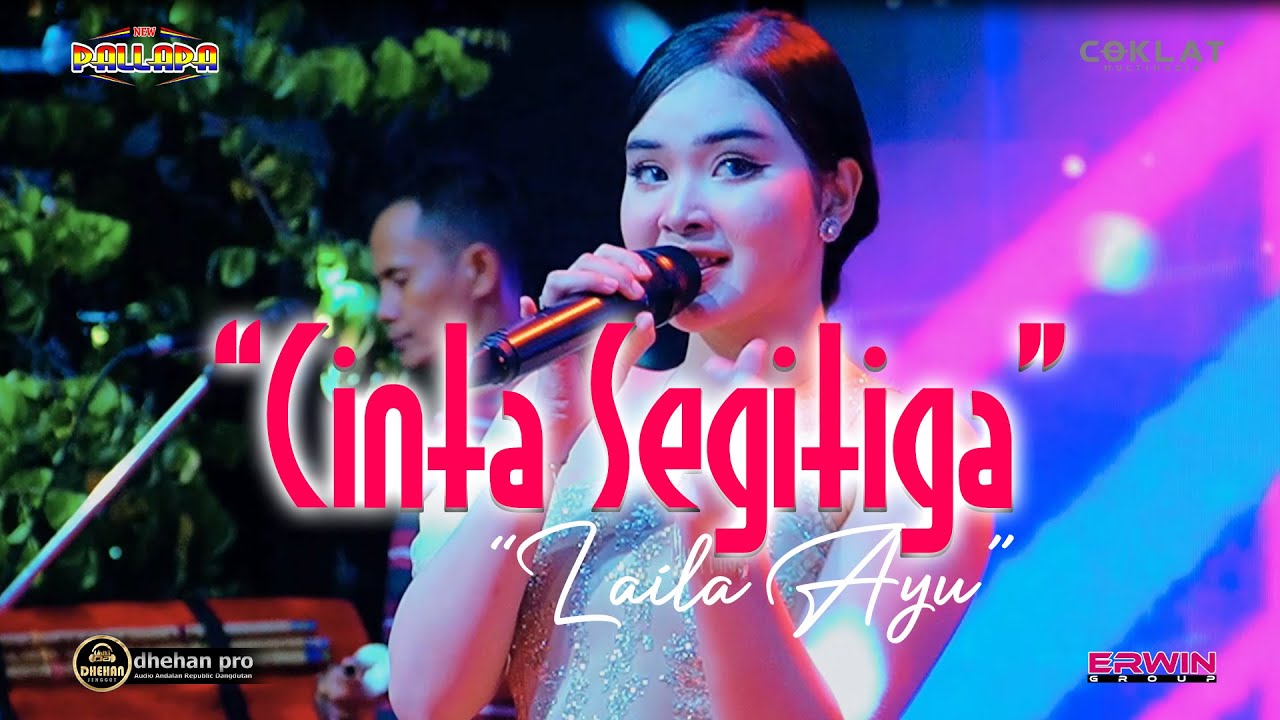 LAILA AYU - CINTA SEGITIGA | NEW PALLAPA | LIVE PERUM PINANG MAS - TEGALSARI - KOTA TEGAL