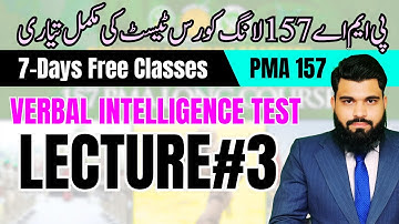 PMA 157 Long Course Initial Verbal Intelligence Test Preparation Lecture#3 