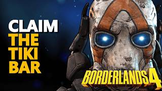 Claim the Tiki Bar Borderlands 4