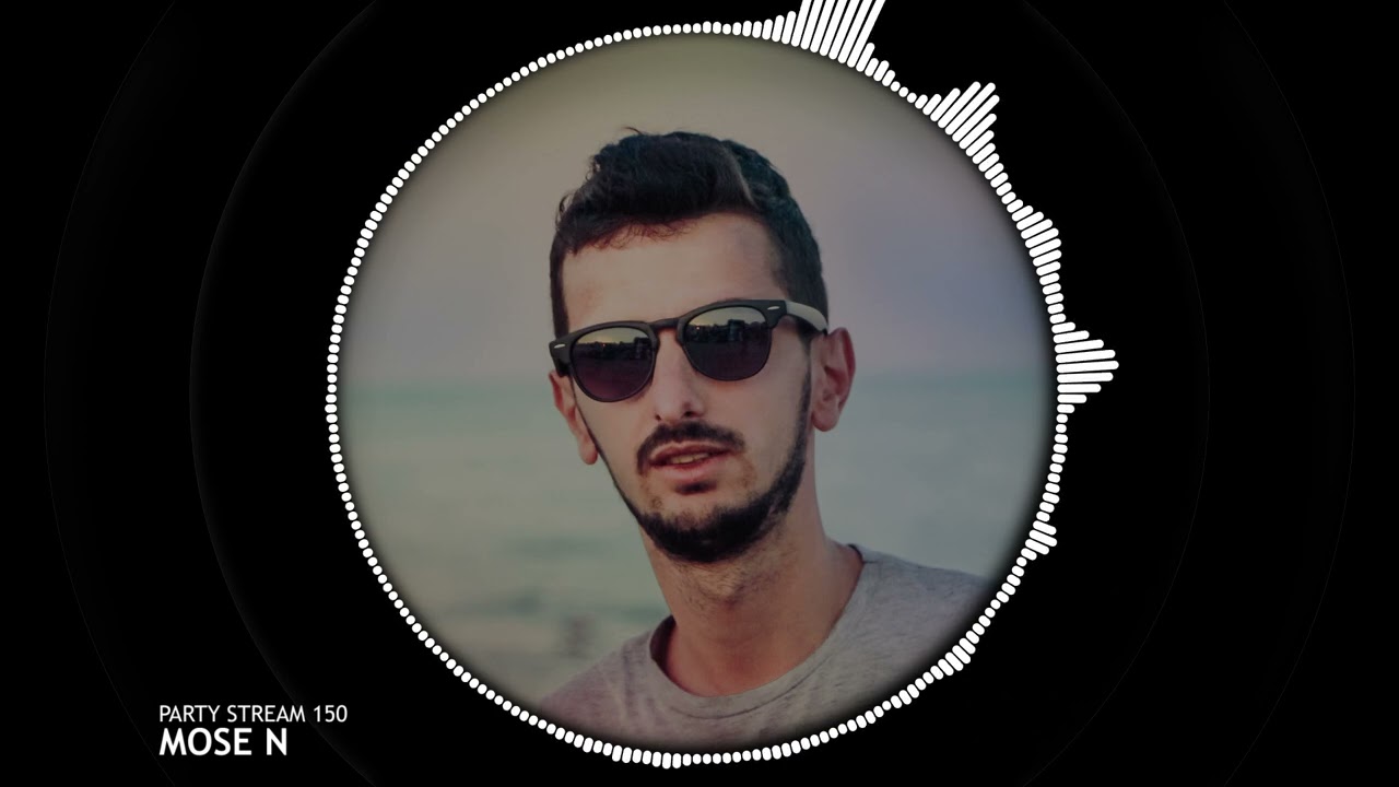Watch Mose N - Party Stream 150 (Deep House - Tech House) on YouTube Watch Mose N - Party Stream 150 (Deep House - Tech House) on YouTube