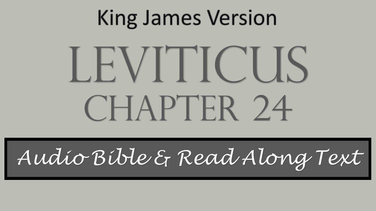 Leviticus 24 | KJV DRAMATIZED AUDIO BIBLE WITH TEXT - YouTube