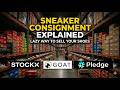 The Lazy Way To Sell Sneakers (StockX, GOAT, & Pledge Consignment Explained)