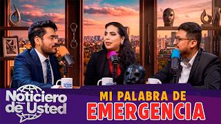 MI PALABRA DE EMERGENCIA 🚨⚠️ Ft Dalia Castella  | Noticiero de Usted 🌐 - Ep 20 @noticierodeusted