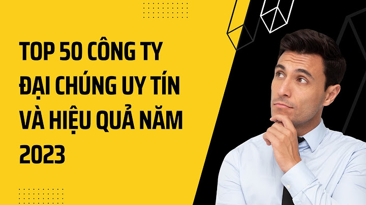 Top 10 nhà bán lẻ uy tín 2023 năm 2024