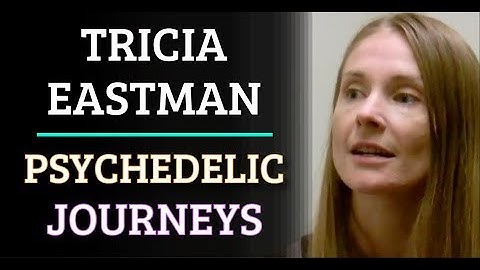 Simulation | CoHack #533 Tricia Eastman - Psychedelic Journeys
