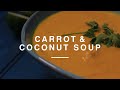 Eat Healthy on a Budget - Carrot & Coconut Soup | Madeleine Shaw | Wild Dish