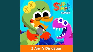I Am a Dinosaur (Sing-Along)