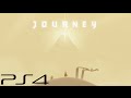 Journey PS4 Gameplay Walkthrough 60fps 1080p Full