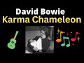 David Bowie sings Boy George -  Karma Chameleon