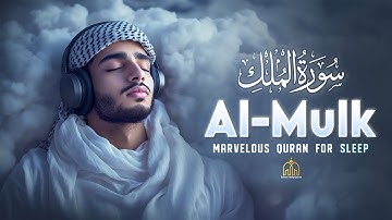 Surah Al-Mulk سورة الملك Peaceful Quran Tilawat forNight Tranquility & Spiritual Security#quransleep