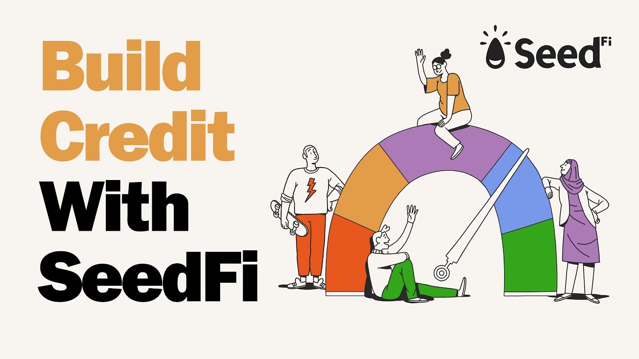 How To Build Credit With Seedfi'S Credit Builder Plan