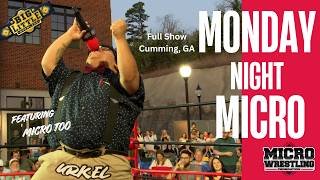 Monday Night Micro: Micro Wrestling from Cumming, GA - Full Show