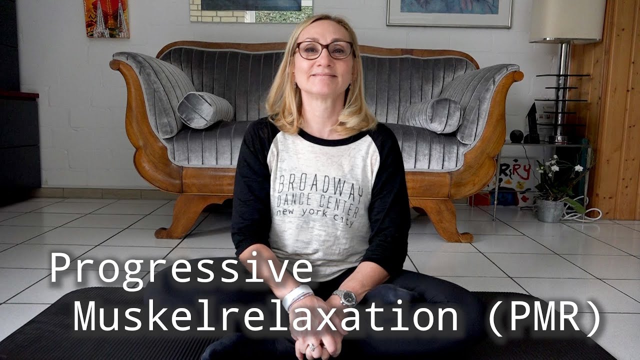 Pmr Script Youtube Progressive Muskelrelaxation PMR - YouTube