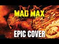 "BROTHERS IN ARMS" MAD MAX: FURY ROAD JUNKIE XL COVER