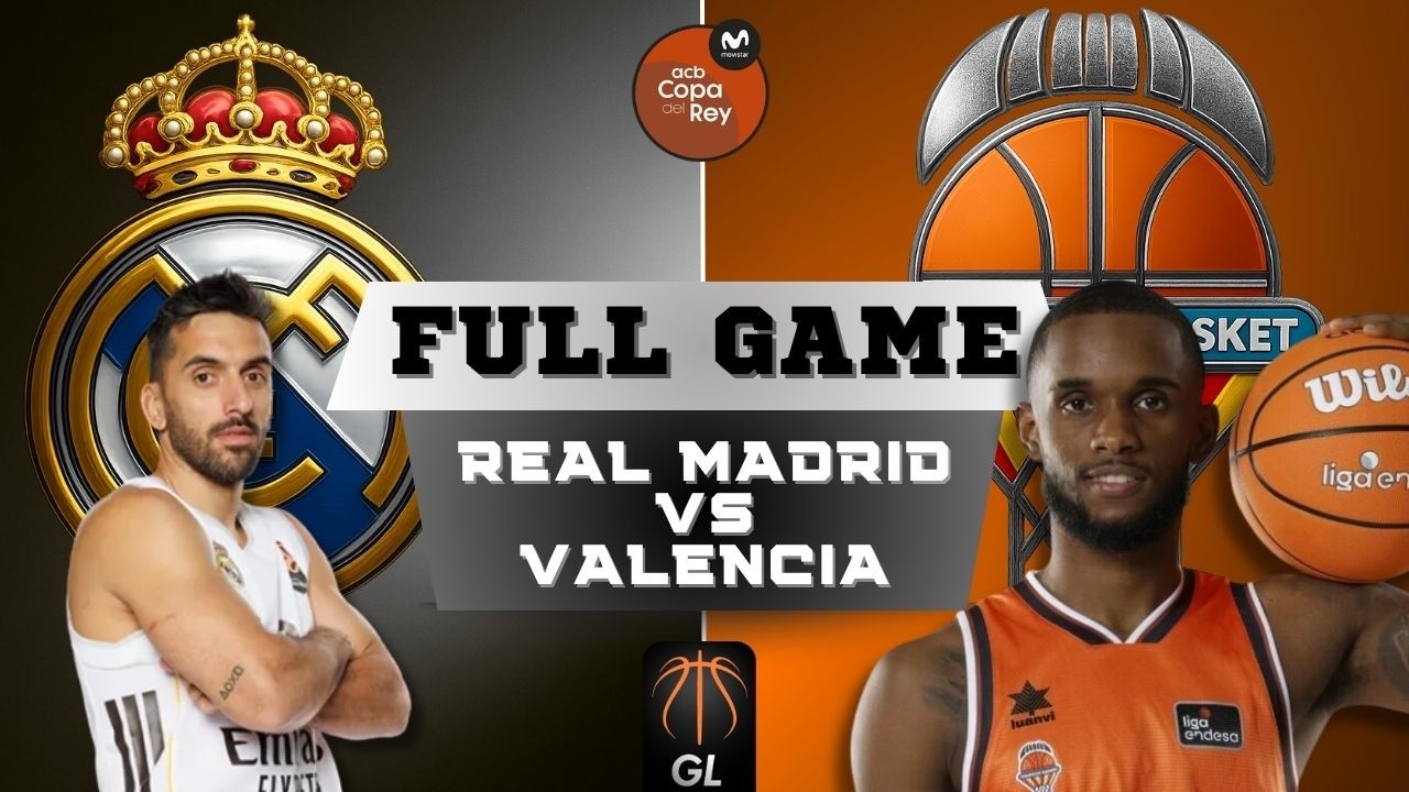 Real Madrid vs Valencia Basket | FULL GAME REPLAY | Copa del Rey 2026 Semifinal |