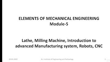 Module 5: Lathe machine and operations_class1