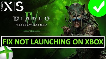 How To Fix Diablo IV: Vessel of Hatred Won