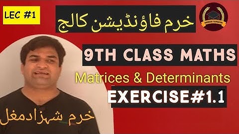 Lec#1I Prof. KHURRAM SHEHZAD MUGHAL I CLASS 9th Exercise 1.1IPTB I Easy LecturesI