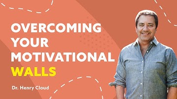 How to Push Past Blocks in Your Motivation and Recognize Regression Patterns | Dr. Henry Cloud