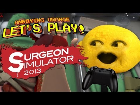 Annoying Orange Let S Play Surgeon Simulator With Grandpa Lemon