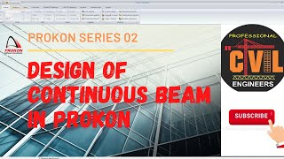 PROKON TUTORIAL 02 DESIGN OF CONTINUOUS BEAM IN PROKON