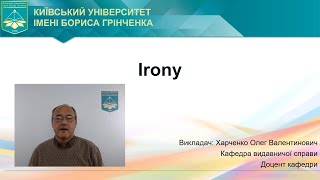 Irony. Харченко О.В.