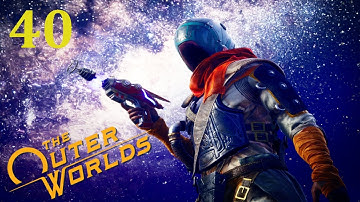 The Outer Worlds Walkthrough - Part 40