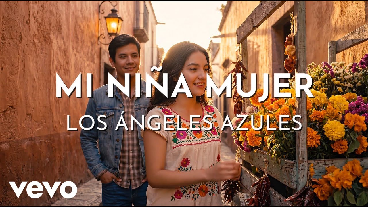 Los Ángeles Azules - Mi Niña Mujer (Lyric Video)
