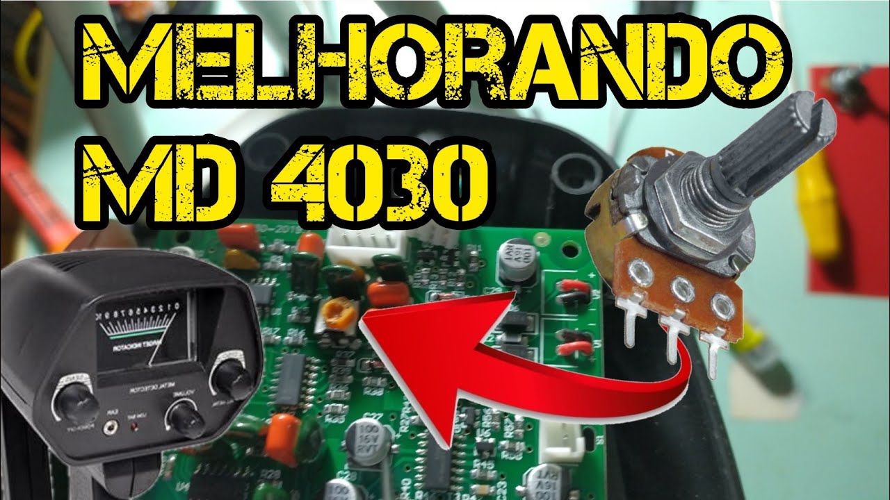 Melhorando Detector MD 4030 com potenciômetro 10k