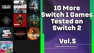 10 More Switch 1 Games Tested on Switch 2 Vol.5 - YouTube