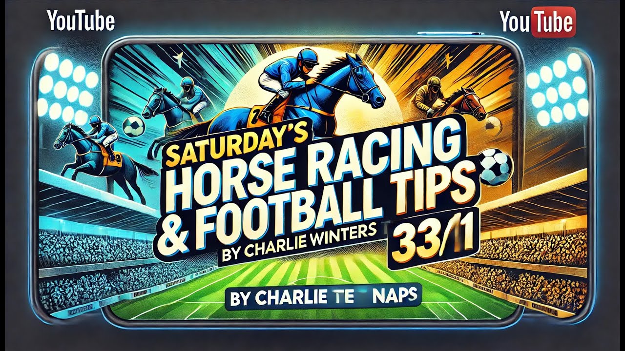 Happy Saturday Racing Saturday Racing & Football tips (I Feel LUCKY) - YouTube