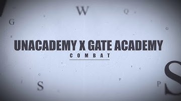 UNACADEMY x GATE ACADEMY Combat | The Best Gamified Scholarship Test | Enroll Now🔥🔥🔥