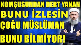 Komşusundan Dert Yananlar Bunu Mutlaka İzlesi̇n Bunu Bi̇lmeni̇z Lazim Hüseyin Çevi̇k