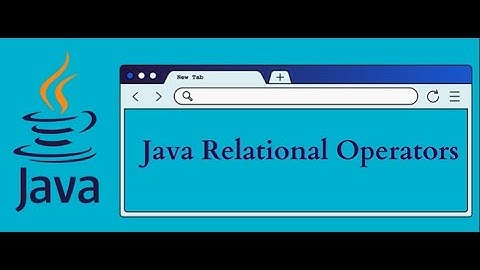 Lecture 5 Java Relational Operators